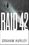 Raid 42 - Graham Hurley - 9781800244917