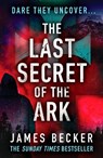 The Last Secret of the Ark - James Becker - 9781800320277