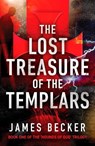 The Lost Treasure of the Templars - James Becker - 9781800328617