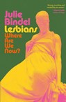 Lesbians - Julie Bindel ; Tbd - 9781800755741