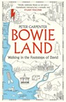 BOWIELAND - Peter Carpenter - 9781800961555