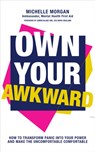 Own Your Awkward - Michelle Morgan - 9781801290050