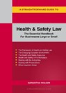 A Straightforward Guide to Health and Safety - Samantha Walker - 9781802364675