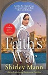 Faith's War - Shirley Mann - 9781804188774