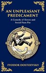 An Unpleasant Predicament - Fyodor Dostoevsky - 9781804215166