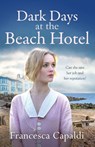 Dark Days at the Beach Hotel - Francesca Capaldi - 9781804361375
