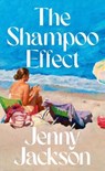 The Shampoo Effect - Jenny Jackson - 9781804956458