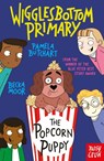 Wigglesbottom Primary: The Popcorn Puppy - Pamela Butchart - 9781805133339