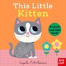 This Little Kitten - Nosy Crow Ltd - 9781805137108