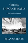 Voices Through Walls - Brian Nicholls - 9781806345823
