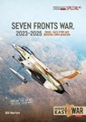 The Seven Fronts War, 2023-2025 - Bill Norton - 9781806722945