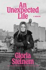 An Unexpected Life - Gloria Steinem - 9781807840440