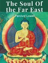 Percival Lowell: Soul Of the Far East - Percival Lowell - 9781835917169