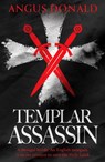 Templar Assassin - Angus Donald - 9781835980927