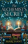 The Alchemist's Secret - Clare Marchant - 9781836030676