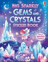 Big Sparkly Gems and Crystals Sticker Book - Jessica Greenwell - 9781836046509