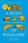 A Feast of Folklore - Ben Gazur - 9781837052332