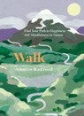 Walk - Sholto Radford - 9781837833221