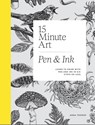15-Minute Art Pen & Ink - Anna Tromop - 9781837834761