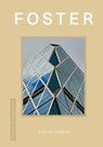 Design Monograph: Foster - Robert Dimery - 9781838612023