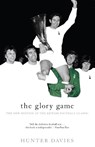 The Glory Game - Hunter Davies - 9781840182422