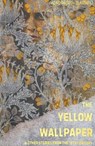 The Yellow Wallpaper - David Stuart Davies - 9781840224078