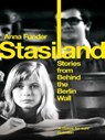 Stasiland - Anna Funder - 9781847085085