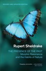 The Presence of the Past - Rupert Sheldrake - 9781848313064