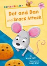 Dot and Dan and Snack Attack - Katie Dale - 9781848863460