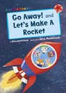 Go Away! and Let's Make a Rocket - Elizabeth Dale - 9781848863507