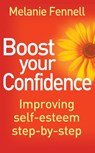 Boost Your Confidence - Dr Melanie Fennell - 9781849018517