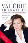 Thank You for the Moment - TRIERWEILER,  Valerie - 9781849548649