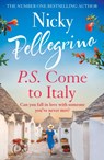 P.S. Come to Italy - Nicky Pellegrino - 9781869714420