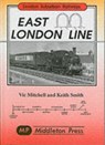 East London Line - Vic Mitchell ; Keith Smith - 9781873793800