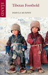 Tibetan Foothold - Dervla Murphy - 9781906011642