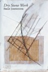 Dry Stone Work - Brian Johnstone - 9781908376633