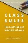 Class Rules - James McEnaney - 9781910022603