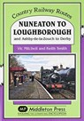 Nuneaton To Loughborough. - Vic Mitchell - 9781910356081