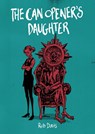The Can Opener's Daughter - Rob Davis - 9781910593172