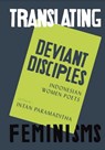 Deviant Disciples - Intan Paramaditha - 9781911284543