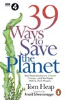 39 Ways to Save the Planet - Tom Heap - 9781911743095