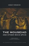 The Mouseiad and other Mock Epics - Ignacy Krasicki - 9781912894529