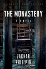 THE MONASTERY - ZAKHAR PRILEPIN - 9781912894789