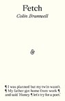 Fetch - Colin Bramwell - 9781916751699