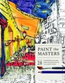 Paint the Masters - Smith Street Books - 9781923503229