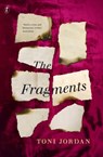 The Fragments - Toni Jordan - 9781925773132