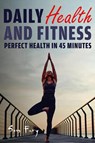 Daily Health and Fitness - Sam Fury - 9781925979275