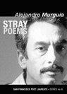 Stray Poems - Alejandro Murgua - 9781931404136