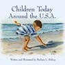 Children Today Around the U.S.A. - Barbara L Bishop - 9781934246252