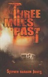 Three Miles Past - Stephen Graham Jones - 9781938644078